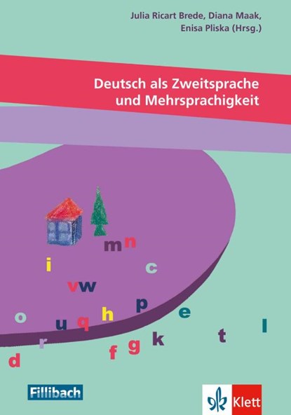 Deutsch als Zweitsprache und Mehrsprachigkeit, Diana Maak ; Enisa Pliska ; Julia Ricart-Brede - Paperback - 9783126880824