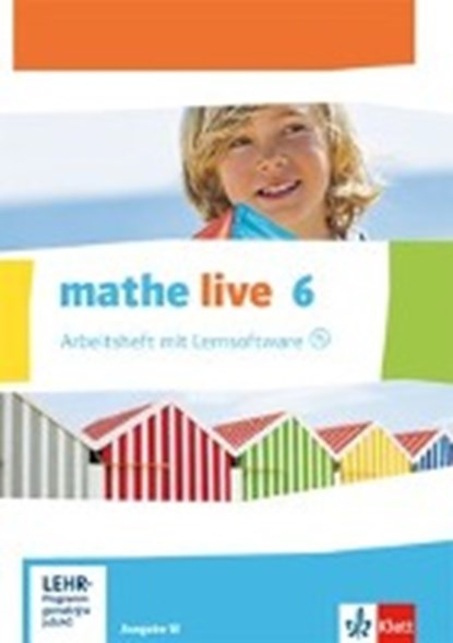 mathe live. Arbeitsheft mit Lösungsheft und Lernsoftware 6. Schuljahr. Ausgabe W, niet bekend - Paperback - 9783127206258