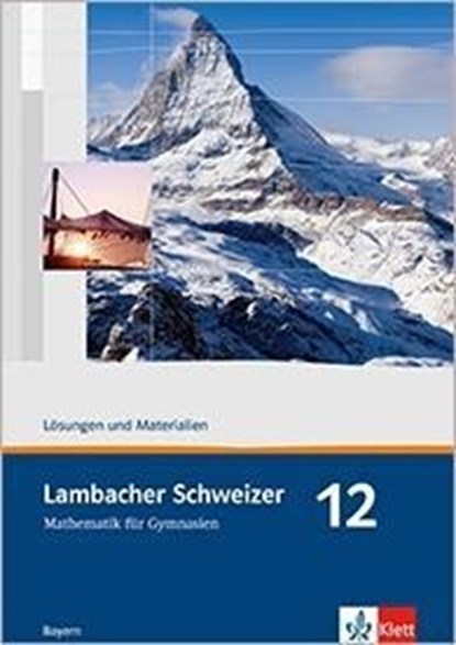 Lambacher Schweizer. 12. Schuljahr. Lösungen und Materialien. Bayern, niet bekend - Paperback - 9783127328639