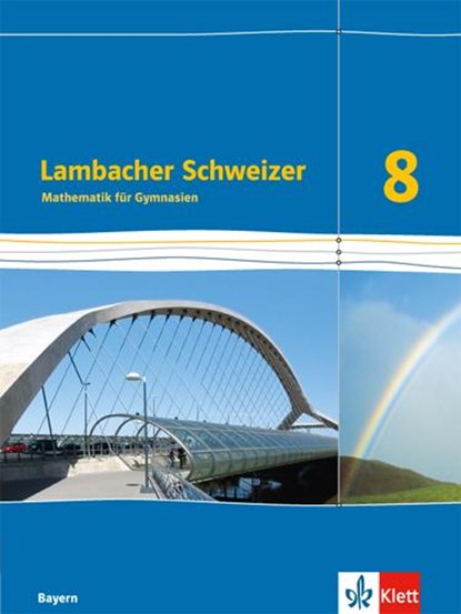 Lambacher Schweizer Mathematik 8. Schülerbuch Klasse 8.  Ausgabe Bayern, niet bekend - Gebonden - 9783127330816