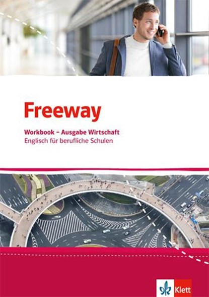 Freeway Wirtschaft. Workbook mit Lösungsheft. Englisch für berufliche Schulen, niet bekend - Paperback - 9783128001289
