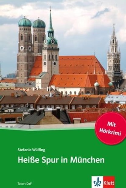 Heiße Spur in München, Stefanie Wülfing - Ebook - 9783129090398