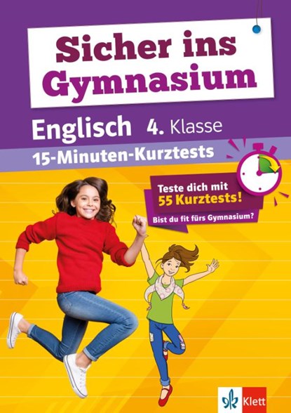Sicher ins Gymnasium: 15-Minuten-Kurztests Englisch 4.Klasse, niet bekend - Paperback - 9783129258811