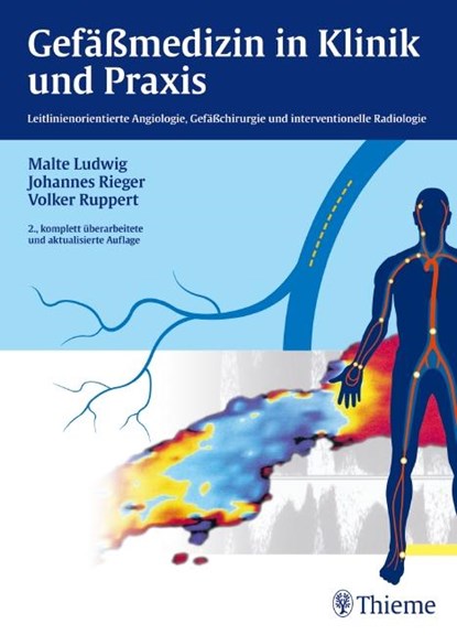 Gefäßmedizin in Klinik und Praxis, Malte Ludwig ; Johannes Rieger ; Volker Ruppert - Gebonden - 9783131101921
