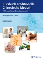 Kursbuch Traditionelle Chinesische Medizin | Henry Johannes Greten | 