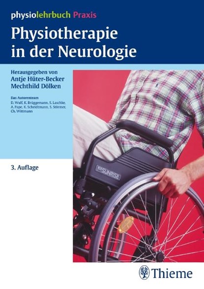 Physiotherapie in der Neurologie, Karin Brüggemann ; Sebastian Laschke ; Anne Pape ; Klaus Scheidtmann - Paperback - 9783131294838