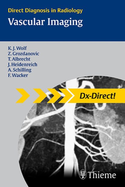 Vascular Imaging, Karl-Jurgen Wolf ; Zarko Grozdanovic ; Thomas Albrecht ; Jens O Heidenreich - Paperback - 9783131451811