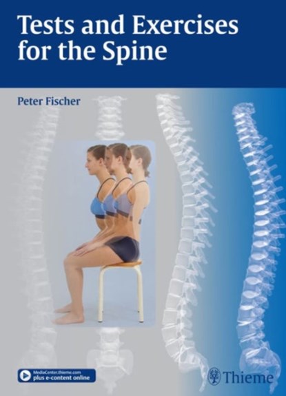 Tests and Exercises for the Spine, Peter Fischer - Paperback - 9783131760012