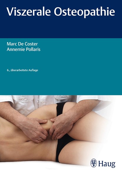 Viszerale Osteopathie, Marc de Coster ;  Annemie Pollaris - Paperback - 9783132054417