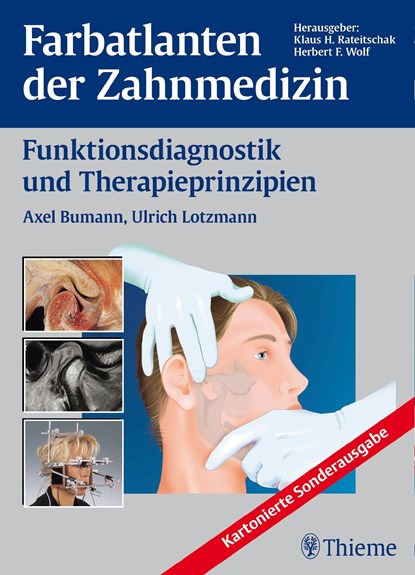 Farbatlanten der Zahnmedizin Band 12: Funktionsdiagnostik und Therapieprinzipien, Axel Bumann ;  Ulrich Lotzmann - Paperback - 9783132400610