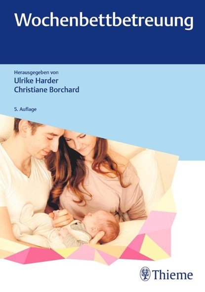 Wochenbettbetreuung, Ulrike Harder ; Christiane Borchard - Paperback - 9783132419292