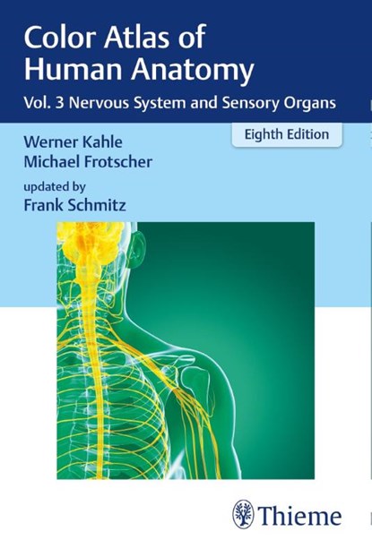 Color Atlas of Human Anatomy, Werner Kahle ; Michael Frotscher ; Frank Schmitz - Paperback - 9783132424517