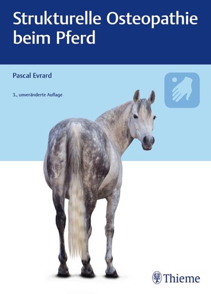 Strukturelle Osteopathie beim Pferd, Pascal Evrard - Gebonden - 9783132454040