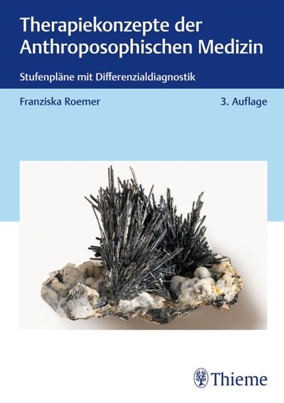 Therapiekonzepte der Anthroposophischen Medizin, Franziska Roemer - Gebonden - 9783132459441