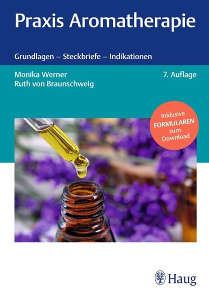 Praxis Aromatherapie, Monika Werner ; Ruth von Braunschweig - Gebonden - 9783132460256