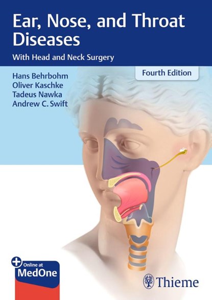 Ear, Nose, and Throat Diseases, Hans Behrbohm ; Oliver Kaschke ; Tadeus Nawka ; Andrew C. Swift - Paperback - 9783136712047