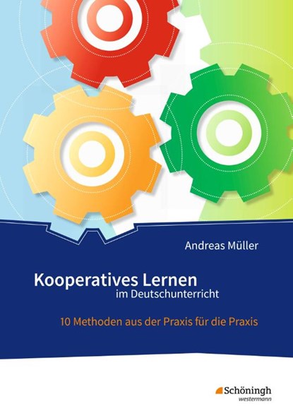 Kooperatives Lernen im Deutschunterricht, Andreas Müller - Paperback - 9783140182201