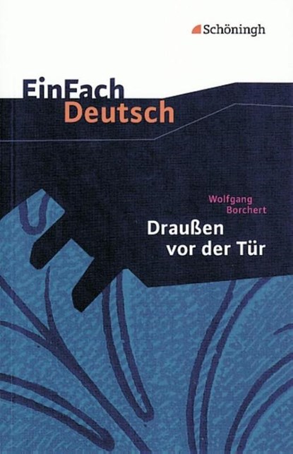 Draußen vor der Tür. Textausgabe. EinFach Deutsch Textausgaben, Wolfgang Borchert - Paperback - 9783140223416