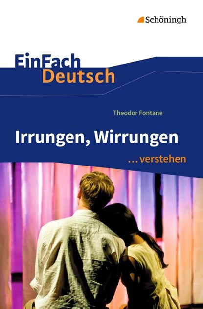 Irrungen, Wirrungen. EinFach Deutsch ...verstehen, Theodor Fontane ; Michael Fuchs - Paperback - 9783140224789