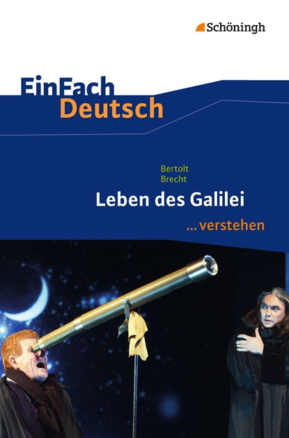 Leben des Galilei. EinFach Deutsch ...verstehen, Bertolt Brecht ;  Tanja Peter ;  Lars Osterfeld - Paperback - 9783140225168