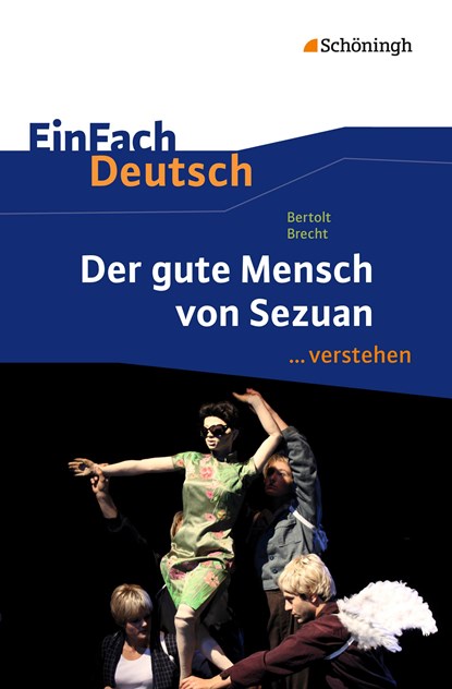 Der gute Mensch von Sezuan. EinFach Deutsch ...verstehen, Bertolt Brecht ;  Stefan Volk - Paperback - 9783140225236