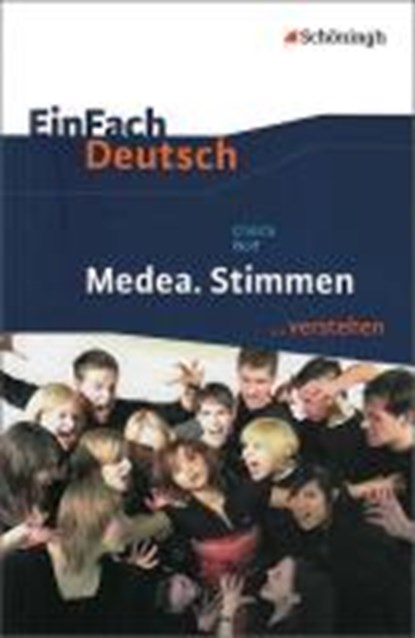 Medea. Stimmen. EinFach Deutsch ... verstehen, Christa Wolf ;  Alexandra Wölke - Paperback - 9783140225342