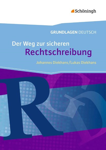 Grundlage Deutsch - Der Weg zur sicheren Rechtschreibung, Johannes Diekhans - Paperback - 9783140251426