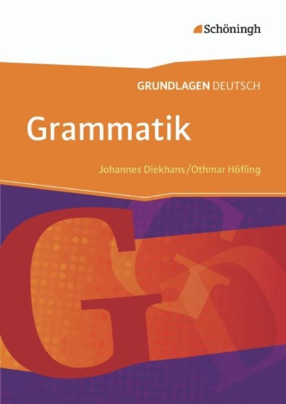 Grundlagen Deutsch - Grammatik, Othmar Hofling ; Johannes Diekhans - Paperback - 9783140251433