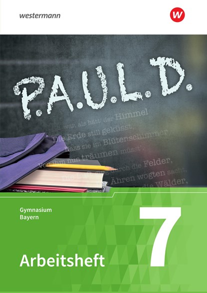 P.A.U.L. D. (Paul) 7. Arbeitsheft. Gymnasien in Bayern, niet bekend - Paperback - 9783140280587
