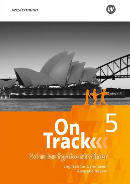 On Track 5: Schulaufgabentrainer. Bayern, niet bekend - Gebonden - 9783140408950