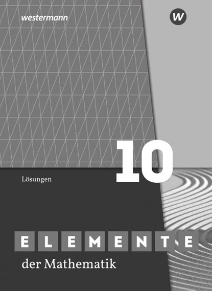 Elemente der Mathematik SI 10. Lösungen. G9. Für Nordrhein-Westfalen, Werner Ladenthin ; Matthias Lösche ; Friedrich Suhr - Paperback - 9783141012613