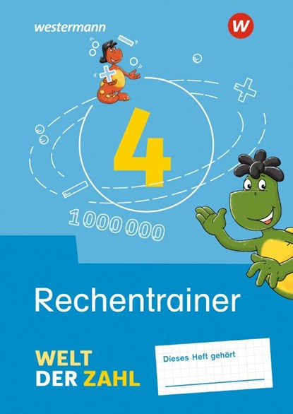 Welt der Zahl 4. Rechentrainer, Thomas Rottmann ; Gerhild Träger - Gebonden - 9783141061987