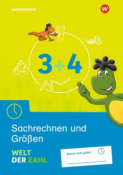 Welt der Zahl 3 / 4. Arbeitsheft Sachrechnen und Größen, Thomas Rottmann ; Gerhild Träger - Gebonden - 9783141062076