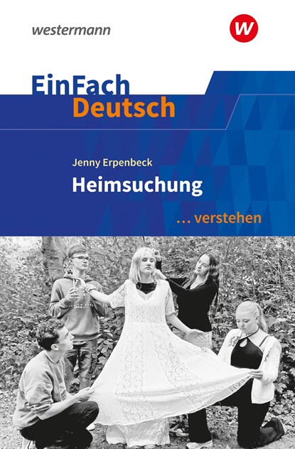 Heimsuchung. EinFach Deutsch ... verstehen. Gymnasiale Oberstufe, Jenny Erpenbeck - Paperback - 9783141081626