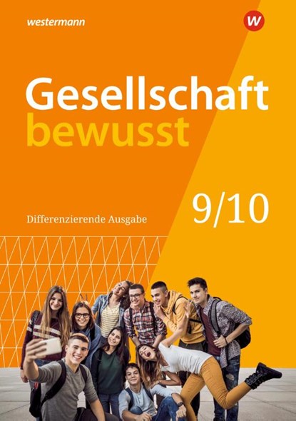 Gesellschaft bewusst 9 10. Schulbuch, Für Niedersachsen, Peter Gaffga ; Wolfgang Stark ; Astrid Ziron ; Norma Kreuzberger - Gebonden - 9783141130027
