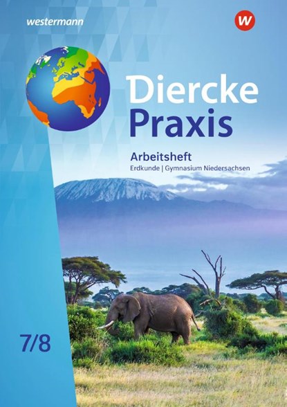 Diercke Praxis SI Erdkunde 7 / 8. Arbeitheft, René Nabi Alcántara ; Verena Flammang ; Martin Häusler ; Christiane Meyer - Gebonden - 9783141132786