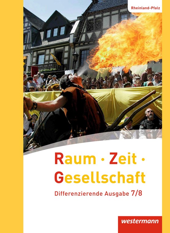 Raum - Zeit - Gesellschaft 7 / 8. Schülerband. Rheinland-Pfalz