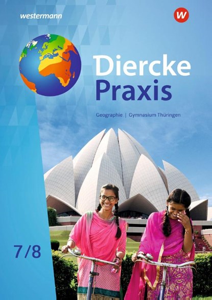 Diercke Praxis SI 7 /8. Schulbuch. Arbeits- und Lernbuch. Gymnasien in Thüringen, Peter Köhler ; Marian Teichmüller ; Sarah Franz ; Tom Fleischhauer - Gebonden - 9783141154832
