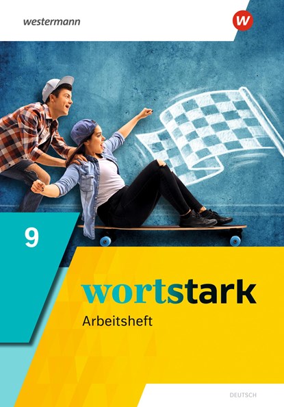 wortstark 9. Arbeitsheft. Allgemeine Ausgabe, Annika Blanke ;  August Busse ;  Holger Döding ;  Irmgard Honnef-Becker ;  Peter Kühn ;  Julia Reisch ;  Anna Werner ;  Fritz Wiesmann - Overig - 9783141247107