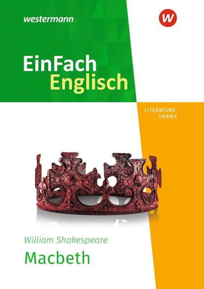 Macbeth. EinFach Englisch New Edition Textausgaben, William Shakespeare ; Iris Edelbrock - Paperback - 9783141274660