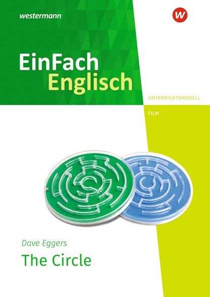 The Circle. EinFach Englisch New Edition Unterrichtsmodelle, Dave Eggers - Paperback - 9783141274813