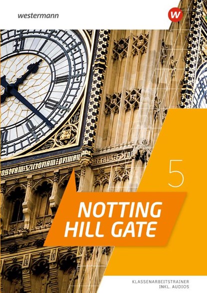 Notting Hill Gate 5. Klassenarbeitstrainer, niet bekend - Paperback - 9783141282467