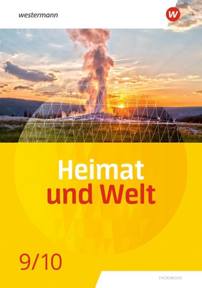 Heimat und Welt 9 / 10. Schulbuch. Thüringen, Philipp Böker ; Nicole Fritzsche ; Peter Köhler ; Wolfgang Schleberger - Gebonden - 9783141444629