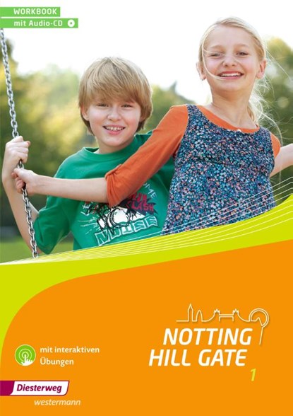 Notting Hill Gate 1. Workbook mit Audio-CD und interaktiven Übungen, Christoph Edelhoff ; Torben Schmidt - Gebonden - 9783141453423