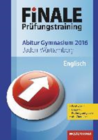 Finale - Prüfungstraining Abitur Baden-Württemberg, JOST,  Lara - Overig - 9783141716771