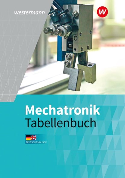 Mechatronik Tabellenbuch, Heinrich Hübscher ; Hans-Joachim Petersen ; Uwe Kirschberg ; Michael Dzieia - Gebonden - 9783142226217
