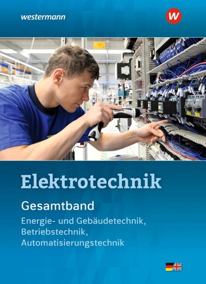 Elektrotechnik Gesamtband, Michael Krehbiel ; Ludwig Wenzl ; Harald Wickert ; Jürgen Klaue - Gebonden - 9783142310510
