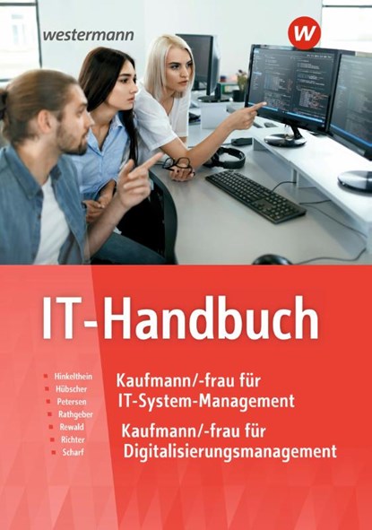 IT-Handbuch. IT-Hdb. IT-Systemkaufmann/-frau Informatikkaufmann/-frau, Klaus Richter ; Dirk Scharf ; Carsten Rathgeber ; Heinrich Hübscher - Gebonden - 9783142350882