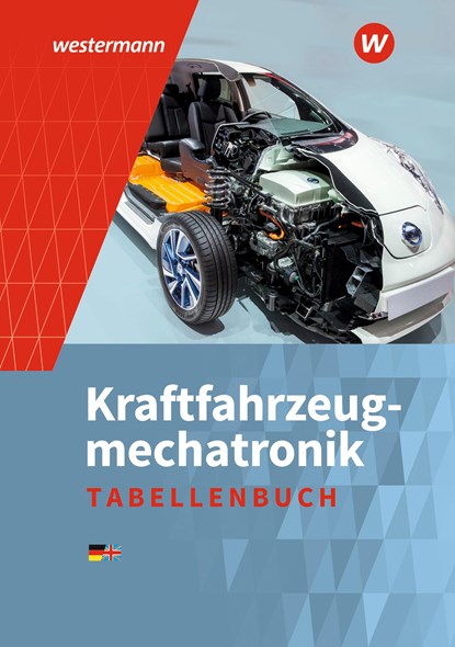 Kraftfahrzeugmechatronik. Tabellenbuch, Peter Gerigk ;  Detlef Bruhn ;  Stefan Gohlke - Gebonden - 9783142351391