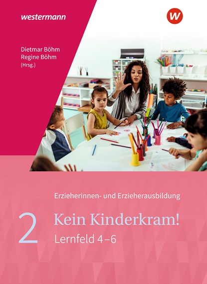 Kein Kinderkram! 2. Schulbuch, Dietmar Böhm ;  Regine Böhm - Gebonden - 9783142397245
